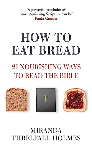 How to Eat Bread